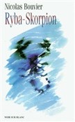 Ryba-Skorp... - Nicolas Bouvier -  polnische Bücher