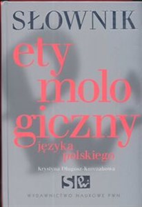 Bild von Słownik etymologiczny języka polskiego