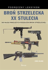 Obrazek Broń strzelecka XX stulecia