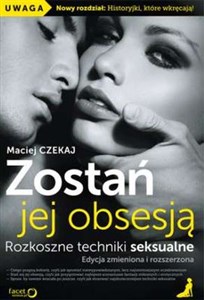 Obrazek Zostań jej obsesją Rozkoszne techniki seksualne