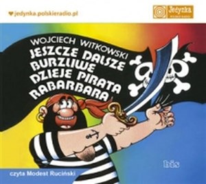 Bild von [Audiobook] Jeszcze dalsze burzliwe dzieje pirata Rabarbara Czyta Modest Ruciński