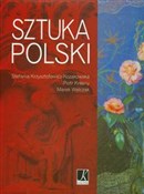 Sztuka Pol... - Stefania Krzysztofowicz-Kozakowska, Piotr Krasny, Marek Walczak -  fremdsprachige bücher polnisch 