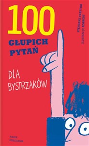 Bild von 100 głupich pytań dla bystrzaków