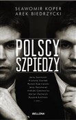 Polscy szp... - Arek Biedrzycki, Sławomir Koper - Ksiegarnia w niemczech