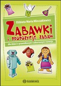 Polska książka : Zabawki i ... - Elżbieta Maria Minczakiewicz
