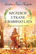 Polska książka : Szczęście ... - Ewelina Maria Mantycka