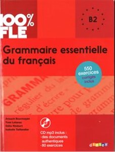 Bild von 100% FLE Grammaire essentielle du francais B2+ CD