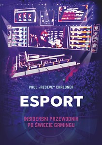 Obrazek Esport Insiderski przewodnik po świecie gamingu