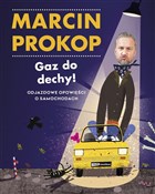Gaz do dec... - Marcin Prokop -  Książka z wysyłką do Niemiec 