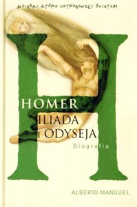 Obrazek Homer Iliada i Odyseja Biografia