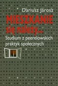 Polska książka : Mieszkanie... - Dariusz Jarosz
