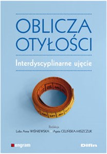 Obrazek Oblicza otyłości Interdyscyplinarne ujęcie