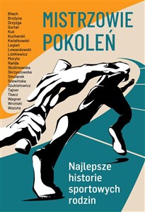 Zeige Details für Mistrzowie pokoleń Najlepsze historie sportowych rodzin Bild von Mistrzowie pokoleń Najlepsze historie sportowych rodzin