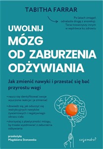 Pokaż szczegóły dla Uwolnij mózg od zaburzenia odżywiania Praktyczny przewodnik po reorganizacji nerwowej Obrazek Uwolnij mózg od zaburzenia odżywiania Praktyczny przewodnik po reorganizacji nerwowej
