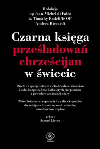 Bild von Czarna księga prześladowań chrześcijan w świecie