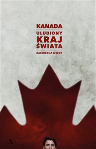 Obrazek Kanada Ulubiony kraj świata