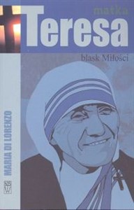 Obrazek Matka Teresa blask Miłości