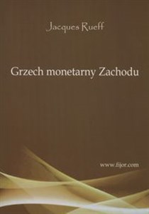 Obrazek Grzech monetarny zachodu