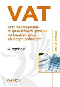 Obrazek Vat oraz rozporządzenie w sprawie zwrotu podatku od towarów i usług niektórym podmiotom.