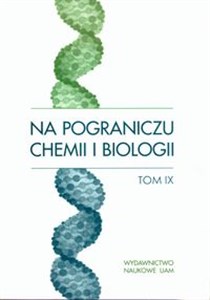 Bild von Na pograniczu chemii i biologii Tom IX