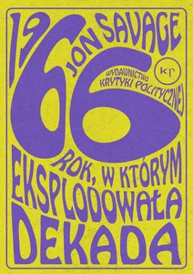 Obrazek 1966 Rok, w którym eksplodowała dekada