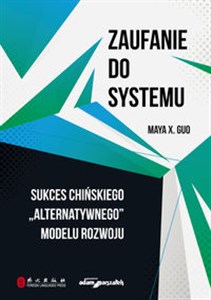 Bild von Zaufanie do systemu Sukces chińskiego "alternatywnego" modelu rozwoju