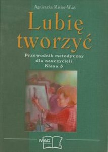 Bild von Lubię tworzyć 5 Przewodnik metodyczny