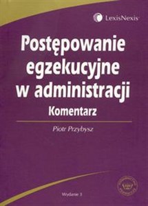 Bild von Postępowanie egzekucyjne w administracji komentarz