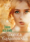 Książka : Zielone oc... - Dorota Gąsiorowska