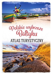 Obrazek Polskie wybrzeże Bałtyku. Atlas turystyczny