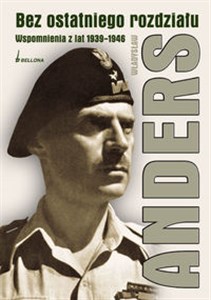 Obrazek Bez ostatniego rozdziału Wspomnienia z lat 1939-1946