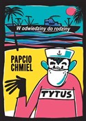 Książka : W odwiedzi... - Papcio Chmiel