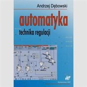 Automatyka... - Andrzej Dębowski - Ksiegarnia w niemczech