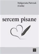 Sercem pis... - Małgorzata Pietrzak - buch auf polnisch 