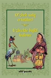 Bild von O'zbek xalq ertaklari. Uzbeckie bajki ludowe