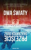 Dwa światy... - Paulina Zielińska -  Polnische Buchandlung 