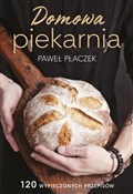 Domowa pie... - Paweł Płaczek -  fremdsprachige bücher polnisch 