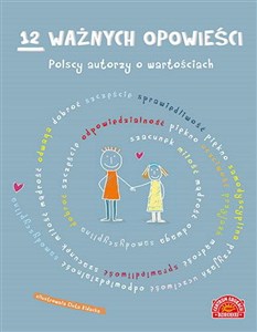 Obrazek 12 ważnych opowieści Polscy autorzy o wartościach