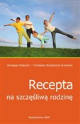 Polska książka : Recepta na... - Annegret Hiekisch, Christiane Bundschuh-Schramm