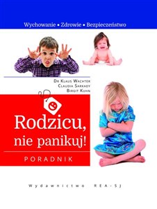 Obrazek Rodzicu, nie panikuj!