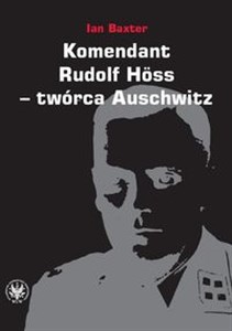 Bild von Komendant Rudolf Höss twórca Auschwitz