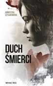 Duch śmier... - Agnieszka Sztajkowska -  fremdsprachige bücher polnisch 