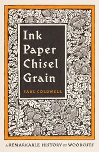 Obrazek COLDWELL, P: INK PAPER CHISEL GRAIN