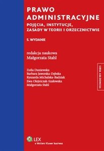 Obrazek Prawo administracyjne Pojęcia, instytucje, zasady w teorii i orzecznictwie