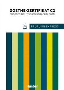 Obrazek Prfung Express Goethe-Zertifikat C2