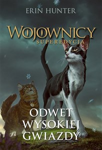 Bild von Wojownicy Superedycja Tom 4 Odwet Wysokiej Gwiazdy