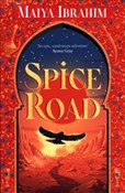 Spice Road... - Maiya Ibrahim -  fremdsprachige bücher polnisch 