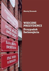 Bild von Wieczni prezydenci. Przypadek Świnoujścia