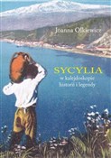 Sycylia w ... - Joanna Olkiewicz -  fremdsprachige bücher polnisch 