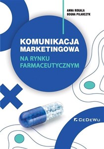 Bild von Komunikacja marketingowa na rynku farmaceutycznym. Implikacje teoretyczne i wyzwania dla praktyki